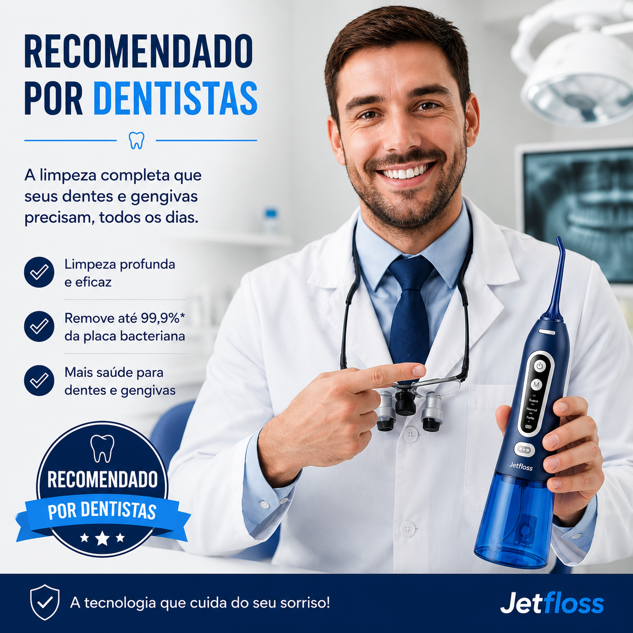 Jetfloss - Recomendado por Dentistas